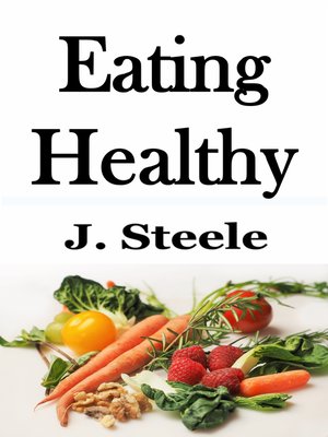 cover image of Eating Healthy